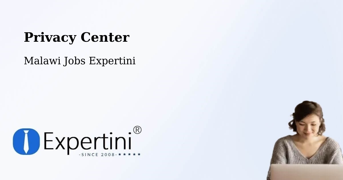 Privacy Policy – Malawi - Malawi Jobs Expertini