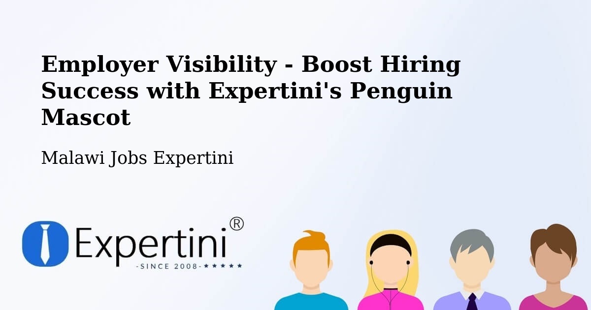 CV and Resume Visibility Optimization – Malawi - Malawi Jobs Expertini